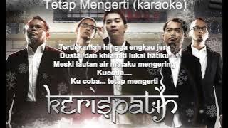 Tetap Mengerti ( Karaoke ) versi
