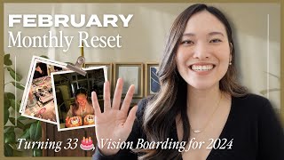 February Reset | Turning 33 🎂, Vision Boarding, New Notion Course Coming Soon!