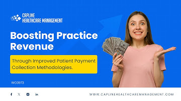 Boosting Practice Revenue Through Improved Patient Collection Methodologies