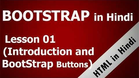 Introduction to bootstrap and bootstrap buttons| Lesson - 65 | bootstrap in Hindi