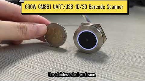 GROW GM861 UART/USB Interface 1D/2D Barcode Scanner Module With Stainless Steel Enclosure