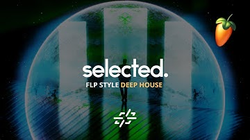 FLP DEEP HOUSE (Selected style)