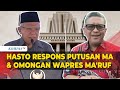 [FULL] Respons Lengkap Sekjen PDIP Hasto, Kritik Putusan MA hingga Omongan Wapres Maruf Amin