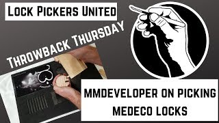 Throwback Thursday 3: MMDeveloper On Picking Medeco Locks