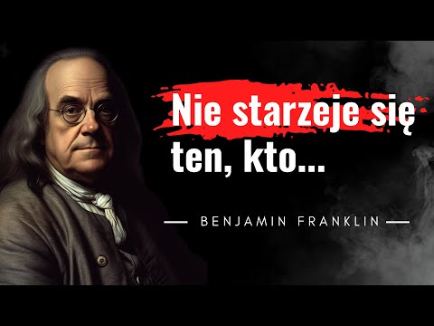 Wideo: Benjamin Franklin: cytaty, aforyzmy i najlepsze powiedzonka