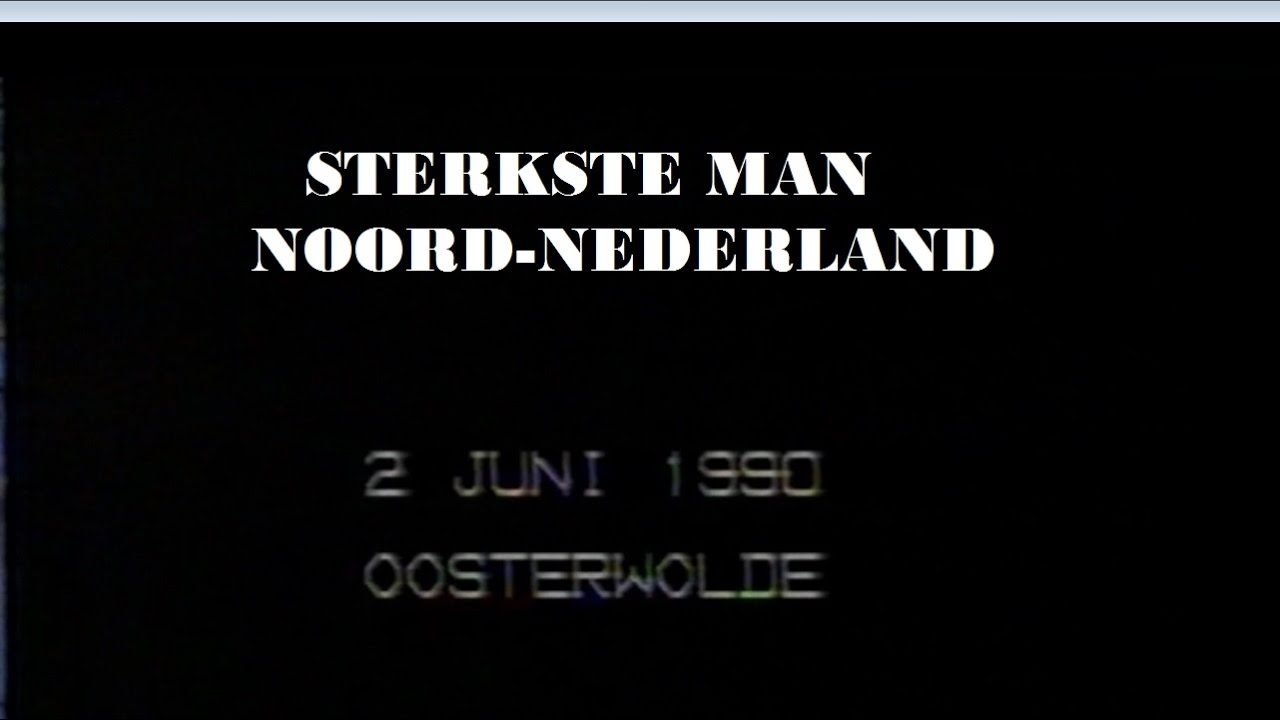 Sterkste man van Noord- Nederland 1990-06-02 te Oosterwolde