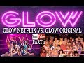 G.L.O.W. Official Reaction from the Original Glow Girls to Netflix Glow 1/2