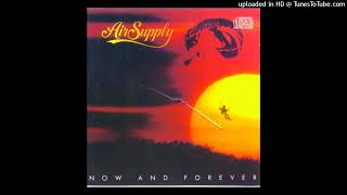 Air Supply - Two Less Lonely People In The World (HQ Audio)
