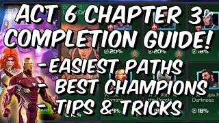 Act 6 Chapter 3 Completion Guide - Easiest Paths & Tips 6.3 - Marvel Contest of Champions