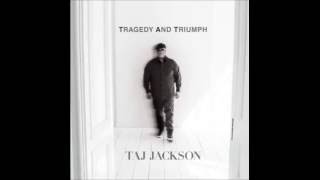Taj Jackson - Truth Is [New R&B 2016]