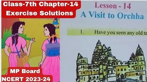 MP Board / Class 7th / Lesson 14 / English "A Visit to Orchha" Exercise Solution #english #exercise