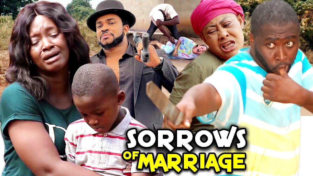 Download SORROWS OF MARRIAGE SEASON 9&10 { NEW TRENDING MOVIE}ONNY MICHAEL/LUCHY DONALDS 2021 LATEST NIGERIAN
