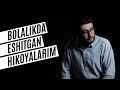 Bolalikda eshitgan hikoyalarim | @Abdukarim Mirzayev