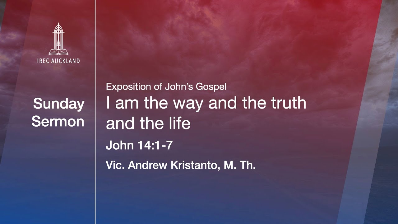 07/07 I am the way and the truth and the life (John 14:1-7) - YouTube
