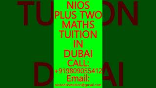 NIOS PLUS TWO MATHS TUITION IN DUBAI- SECONDARY &amp; SENIOR SECONDARY COURSES- SCIENCE, PHYSICS