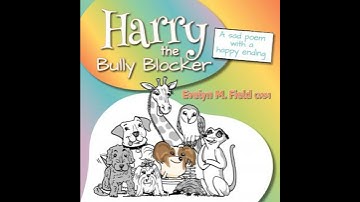 Harry The Bully Blocker - Evelyn M. Field Oam