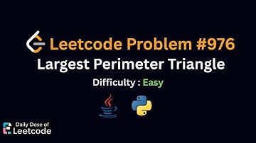 LeetCode Daily 976 | Largest Perimeter Triangle | Easy