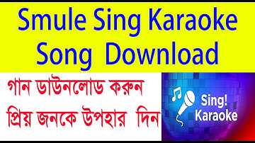 How to download sing smule karaoke song for android or pc