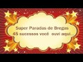 Super parada do brega 45 sucessos