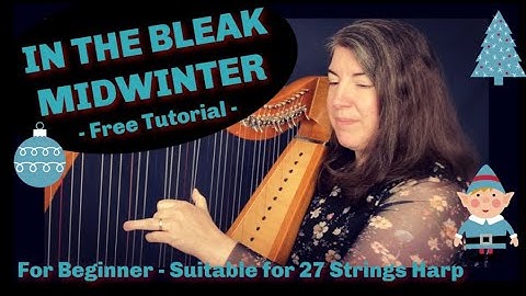 In The Bleak Midwinter - HarpTutorial By Ear - beginner & 27 String | McTelenn Harp Center