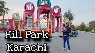 Hill Park karachi ❤ | Karachi Highest Place