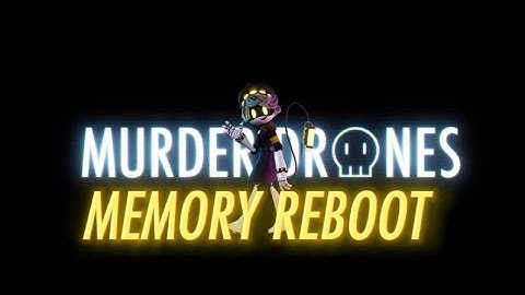Murder Drones Memory Reboot (Edit)