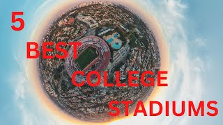 5 BEST COLLEGE FOOTBALL STADIUMS