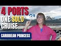 Exploring 4 Western Caribbean Ports Solo on Caribbean Princess