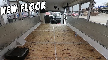Adventure Bus Build Pt 2 - Building a New, Insulated Floor!