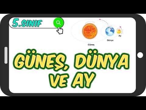 Güneş, Dünya ve Ay 🌎 5.Sınıf Fen #2023