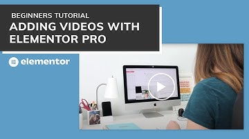 Adding Video to your Site in Elementor Pro (Beginner