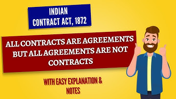 All Contracts Are Agreements But All Agreements Are Not Contracts | Indian Contract Act