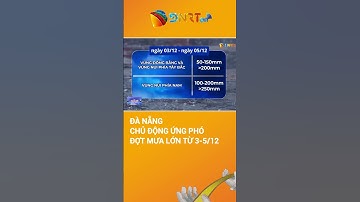 Đà Nẵng cảnh báo mưa lớn, đề phòng lũ quét và sạt lở từ ngày 3-5/12