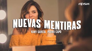Kany García, Pedro Capó - Nuevas Mentiras Letra