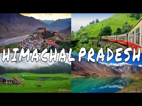 Himachal Pradesh Tourist Places | Best places to visit in summers