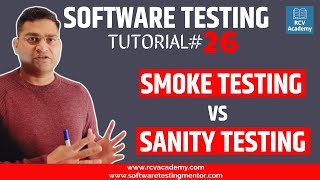 Software Testing Tutorial #26 - Smoke Testing Vs Sanity Testing screenshot 5