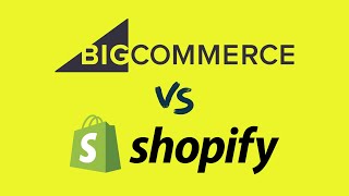 BigCommerce vs Shopify (2024) — Which is the Better Online Store Builder?