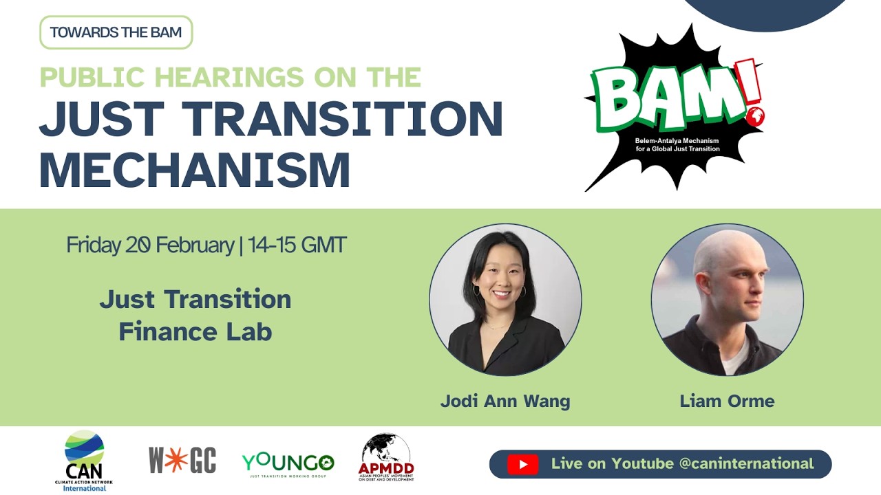 Just Transition Finance Lab| TOWARDS THE BAM: Public Hearings on Just Transition Mechanism