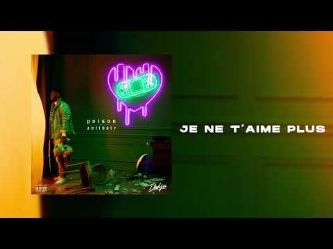 DADJU - Je ne t'aime plus (Audio Officiel)