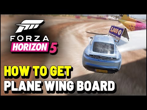 Forza Horizon 5 How to get PLANE WING XP BOARD (Plane Wing Bonus Board)