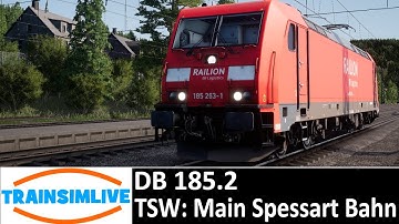 Train Sim World - Service Mode 11:24 Light Move - 185.2 On Main Spessart Bahn