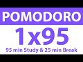 Pomodoro Technique: 1x95 Min Study Timer | 95 Min Work, 25 Min Break | No Ads, No Music