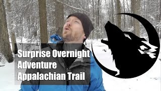 Surprise Overnight Adventure   Appalachian Trail