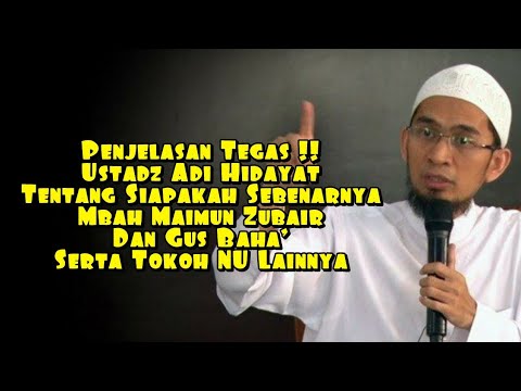 warga-nu-harus-tau-!!-siapa-gus-mus,-mbah-moen,-gus-baha-&-ulama-nu-lainnya-oleh-ust.-adi-hidayat