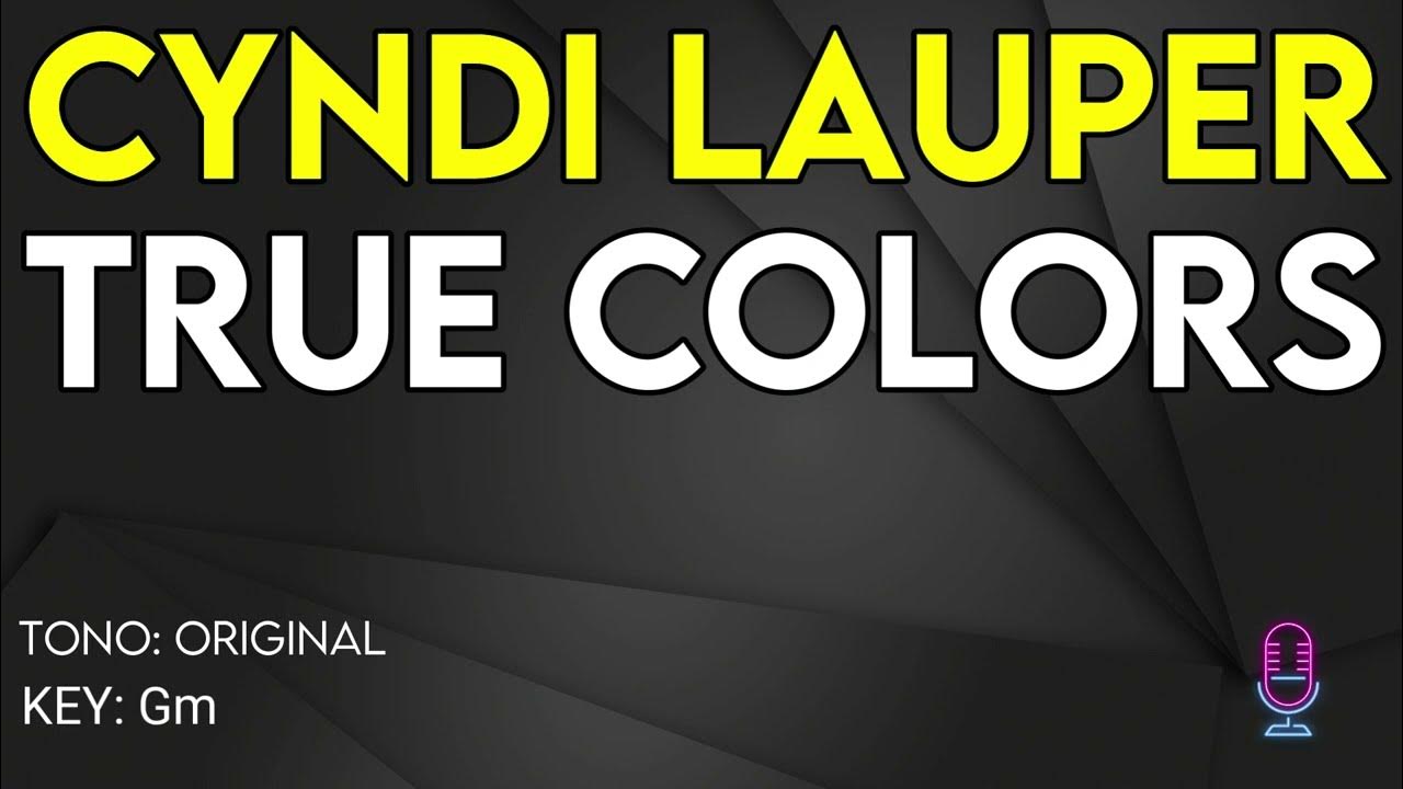 Cyndi Lauper True Colors Karaoke Instrumental YouTube
