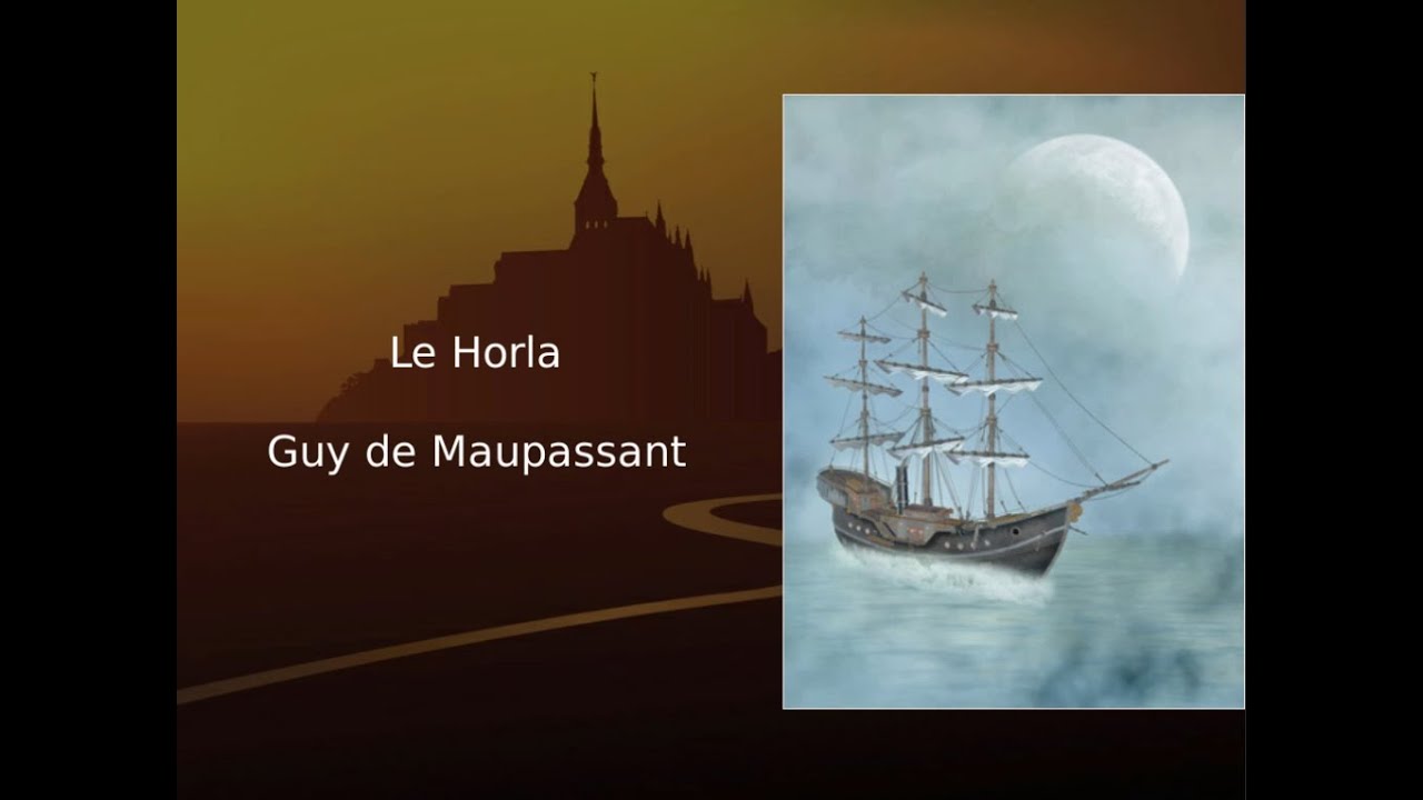 Le Horla, Guy de Maupassant (texte, illustrations et audio)