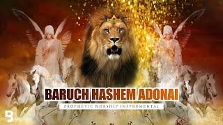 Baruch Hashem Adonai | Prophetic Warfare Prayer Instrumental