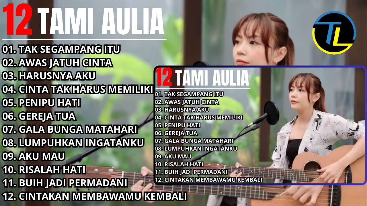 Kompilasi Lagu Tami Aulia Full Album | TAK SEGAMPANG ITU - Lagu Galau Viral Tiktok 2026