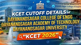 KCET CUTOFF DETAILS of DAYANANDSAGAR GGROUP OF INSTRUCTIONS | DSCE DSATM DSU | #kcet2026 #kea #kcet