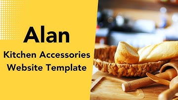 Alan - Kitchen Accessories Website Template | Kitchen Accessories HTML Template